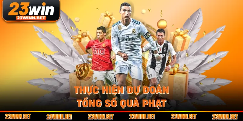 Thực hiện dự đoán tổng số quả phạt